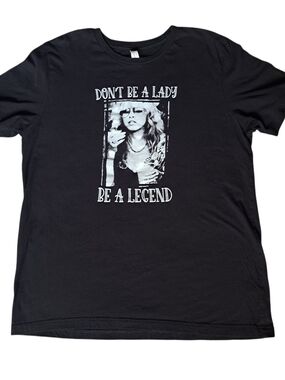 Bella Canvas Graphic T-Shirt XL Black “Don’t Be a Lady Be a Legend” Women’s Tee